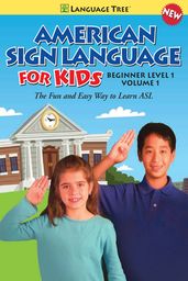 American Sign Language for Kids Volume 1