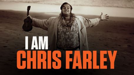 I Am Chris Farley
