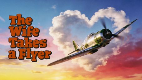 The Wife Takes a Flyer