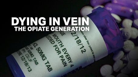 Dying In Vein: The Opiate Generation
