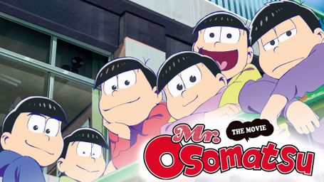 Mr. Osomatsu the Movie
