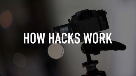 How Hacks Work