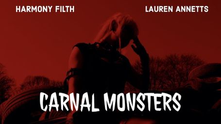Carnal Monsters