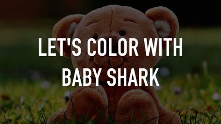 Let's Color With Baby Shark