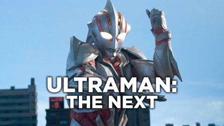 Ultraman: The Next