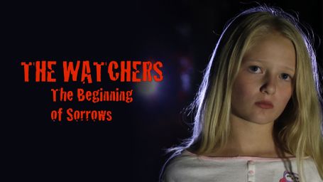 The Watchers: The Beginning of Sorrows