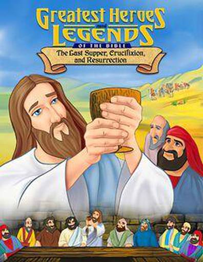 How to watch and stream The Greatest Heroes and Legends of the Bible: The Last  Supper Crucifixion and Resurrection - 2003 on Roku