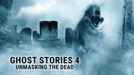 Ghost Stories 4