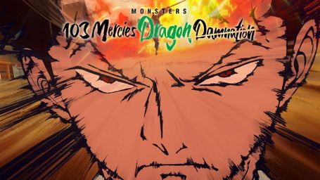 Monsters: 103 Mercies Dragon Damnation