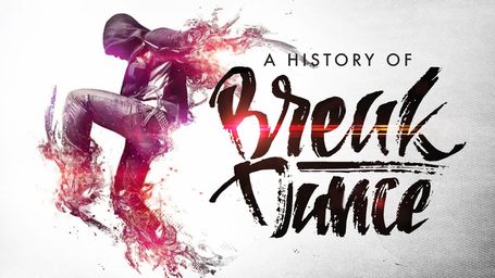 A History of Breakdance