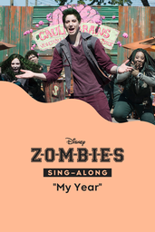 "My Year" (Sing-Along) | ZOMBIES Music Video