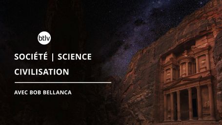 BTLV : Société - Science - Civilisation