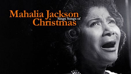 Mahalia Jackson Sings Songs of Christmas