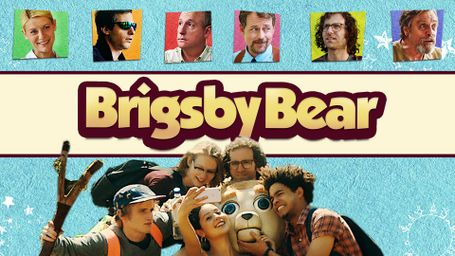 Brigsby Bear