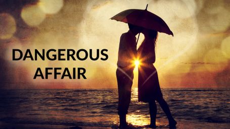 Dangerous Affair