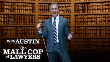 Wes Austin: The Mall Cop of Lawyers