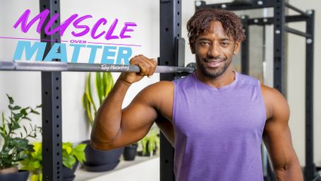 muscle over matter