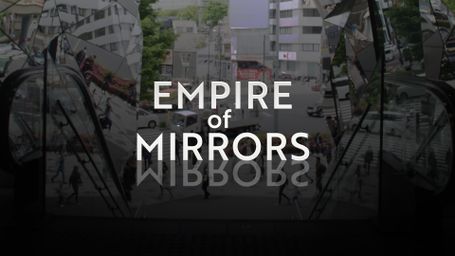 Empire of Mirrors