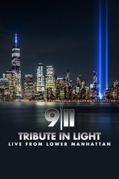 9/11 Tribute in Light: Live from Lower Manhattan