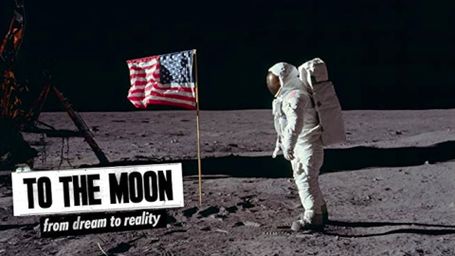To the Moon: From Dream to Reality