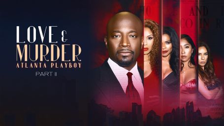 Love & Murder: Atlanta Playboy Part Two