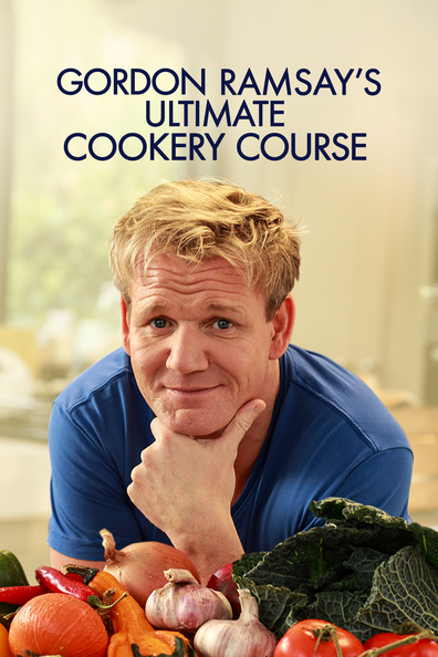 How to watch and stream Gordon Ramsay's Ultimate Cooking Course - 2012 ...