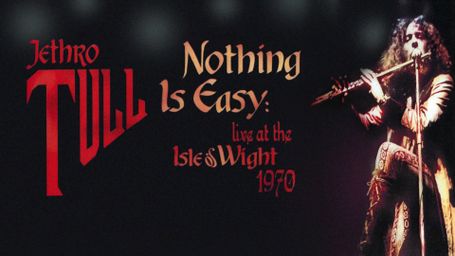 Jethro Tull: Nothing Is Easy - Live at the Isle of Wight (1970)