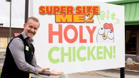 Super Size Me 2: Holy Chicken!