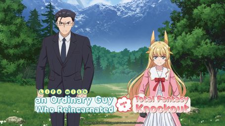 Life with an Ordinary Guy Who Reincarnated into a Total Fantasy Knockout