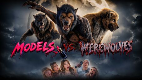 Models vs. Werewolves