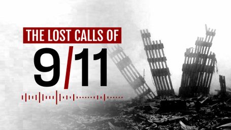The Lost Calls of 9/11
