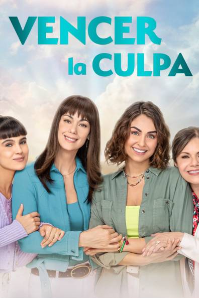 How to watch and stream Vencer la Culpa - 2023-2024 on Roku