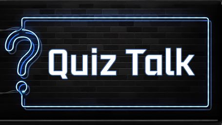 Quiz Talk Ep 5