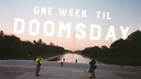 One Week 'Til Doomsday
