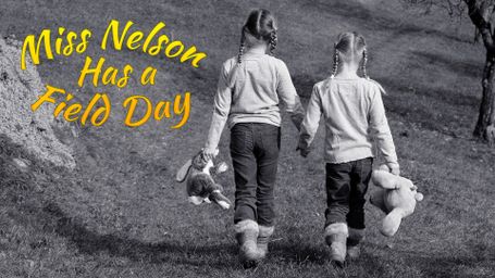 Miss Nelson Has a Field Day