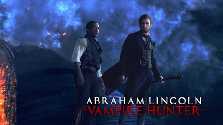 Abraham Lincoln: Vampire Hunter