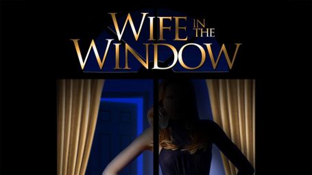 Wife in the Window