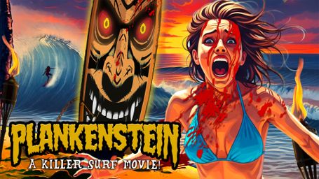 Plankenstein: A Killer Surf Movie