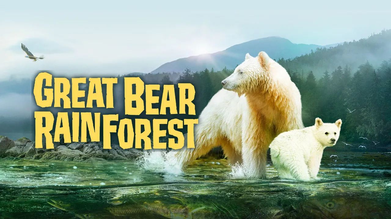 Great Bear Rainforest: Land of the Spirit Bear