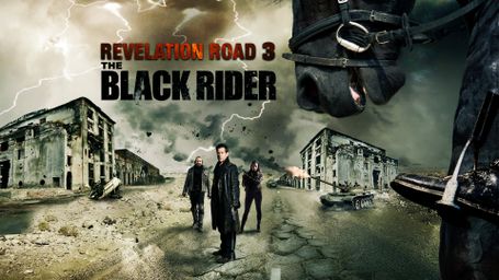 Revelation Road 3: The Black Rider