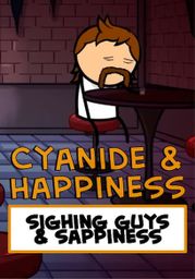 Cyanide & Happiness: Sighing Guys & Sappiness