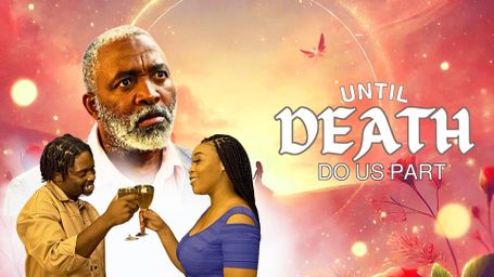 Until Death Do Us Part