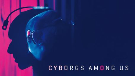 Cyborgs among us