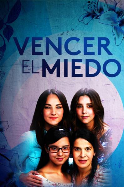 How to watch and stream Vencer El Miedo - 2020-2020 on Roku