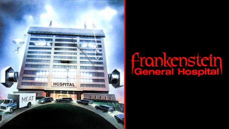 Frankenstein General Hospital