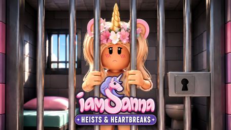 iAmSanna: Heists & Heartbreaks