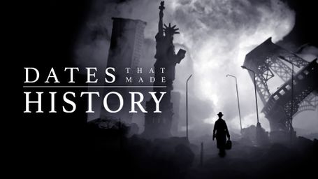Dates That Made History