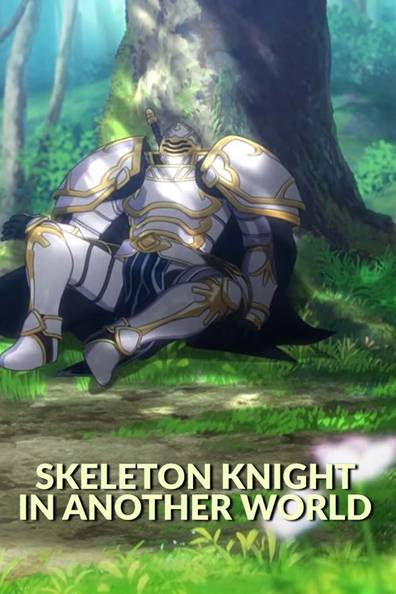 Anime Corner News - ICYMI: Skeleton Knight in Another World received a new  trailer! Watch and read more