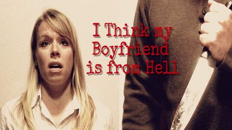 I Think my Boyfriend is from Hell