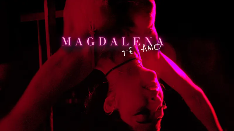 Magdalena Te Amo